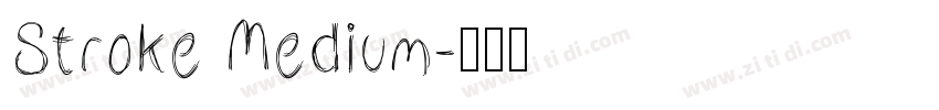 Stroke Medium字体转换